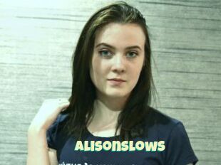 AlisonSlows