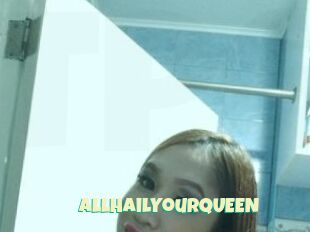 AllHailYourQUEEN