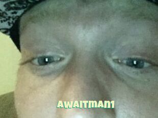 Awaitman1