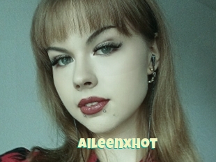 Aileenxhot