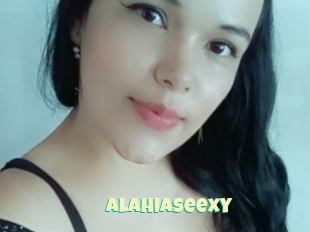 Alahiaseexy