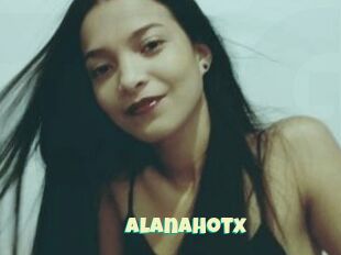 Alanahotx