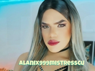 Alanix999mistresscu