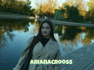 Arianacrooss