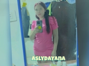 Aslydayana