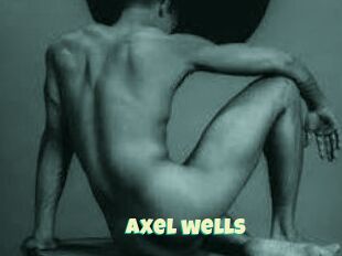 Axel_wells