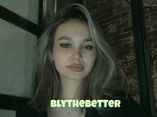 Blythebetter