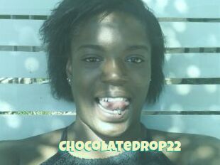 ChocolateDrop22