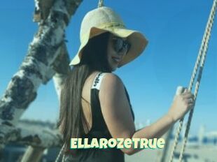 EllaRozeTrue