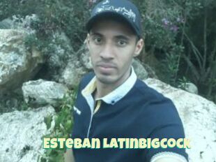 Esteban_Latinbigcock