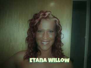 Etana_Willow