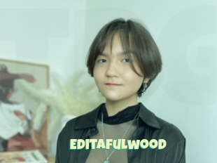 Editafulwood