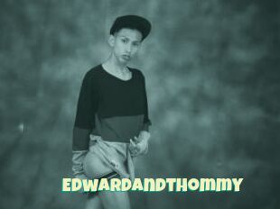 Edwardandthommy