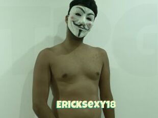 Ericksexy18