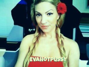 Evahotpussy