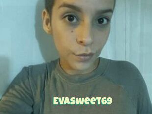 Evasweet69