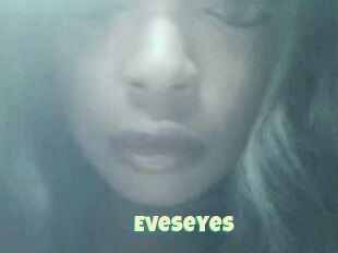 Eveseyes