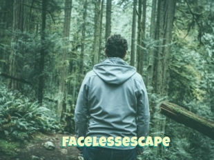 Facelessescape