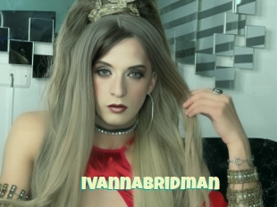 Ivannabridman