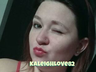 KaleighLove82