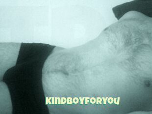 Kindboyforyou