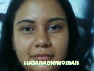 Lucianabigwoman