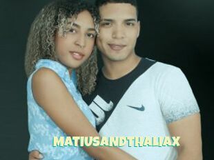 MATIUSANDTHALIAX