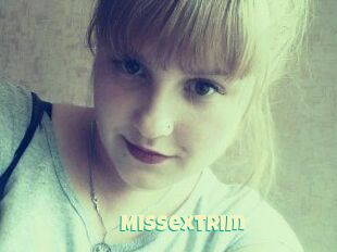 Missextrim