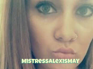 MistressAlexisMay