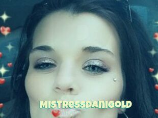 MistressDaniGold