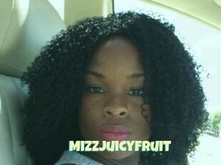 MizzJuicyFruit