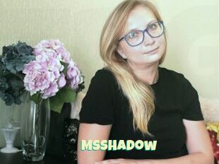 MsShadow