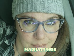 Madhattress