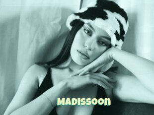 Madissoon