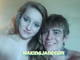 Makingjanecum