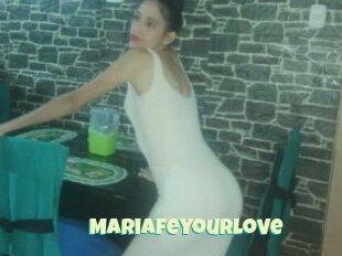 Mariafeyourlove