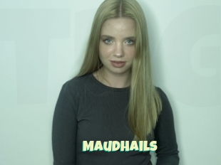 Maudhails