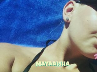 Mayaaisha