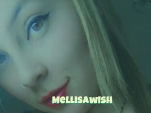 Mellisawish