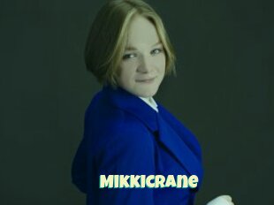 Mikkicrane