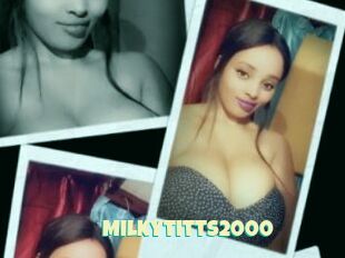 Milkytitts2000