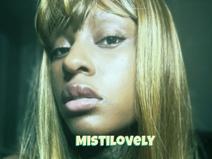 Mistilovely