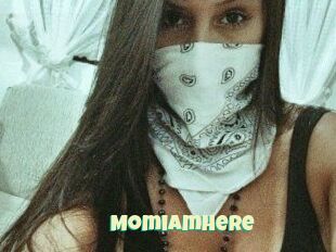 Momiamhere