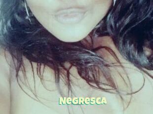 Negresca