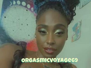 Orgasmicvoyage69