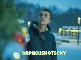 OrpheusHotSexy