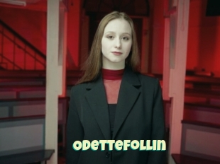 Odettefollin