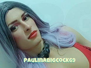 Paulinabigcock69