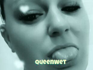 QueenWet