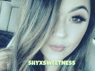 SHYxSWEETNESS